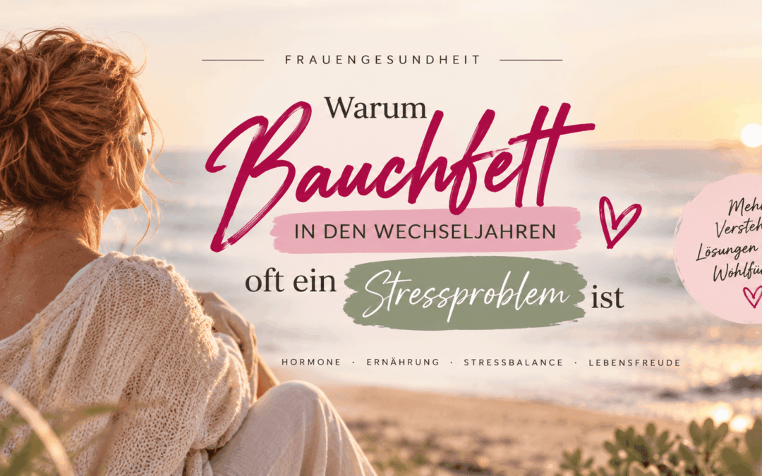 Warum Bauchfett in den Wechseljahren oft ein Stressproblem ist